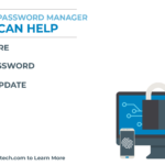 How a Password Manager Can Help Keep Your Information Secure
